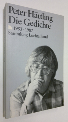 Peter Härtling : Die Gedichte
