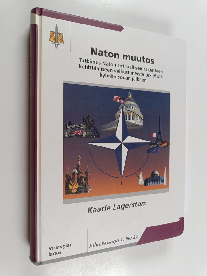 Kaarle Lagerstam : Naton muutos - tutkimus Naton sotilaal...