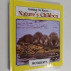 Getting to Know... Nature's Children - Muskrats/Salmon - pikkukuva 1