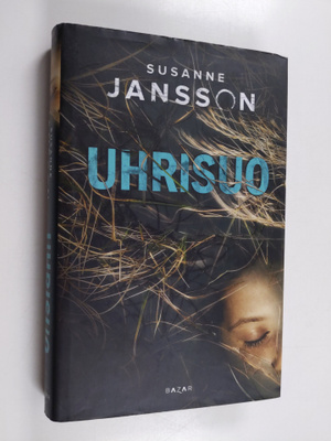 Susanne Jansson : Uhrisuo