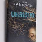 Susanne Jansson : Uhrisuo - pikkukuva 1