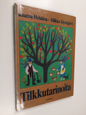 Kaarina Helakisa ym. : Tilkkutarinoita