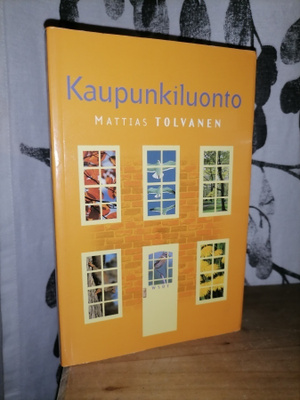 Kaupunkiluonto - Mattias Tolvanen - 1.painos
