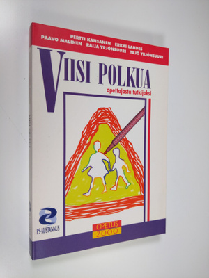 Viisi polkua opettajasta tutkijaksi