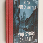 Virpi Hämeen-Anttila : Yön sydän on jäätä : kolme viikkoa... - pikkukuva 1