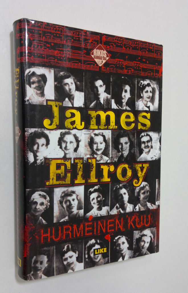 James Ellroy : Hurmeinen kuu