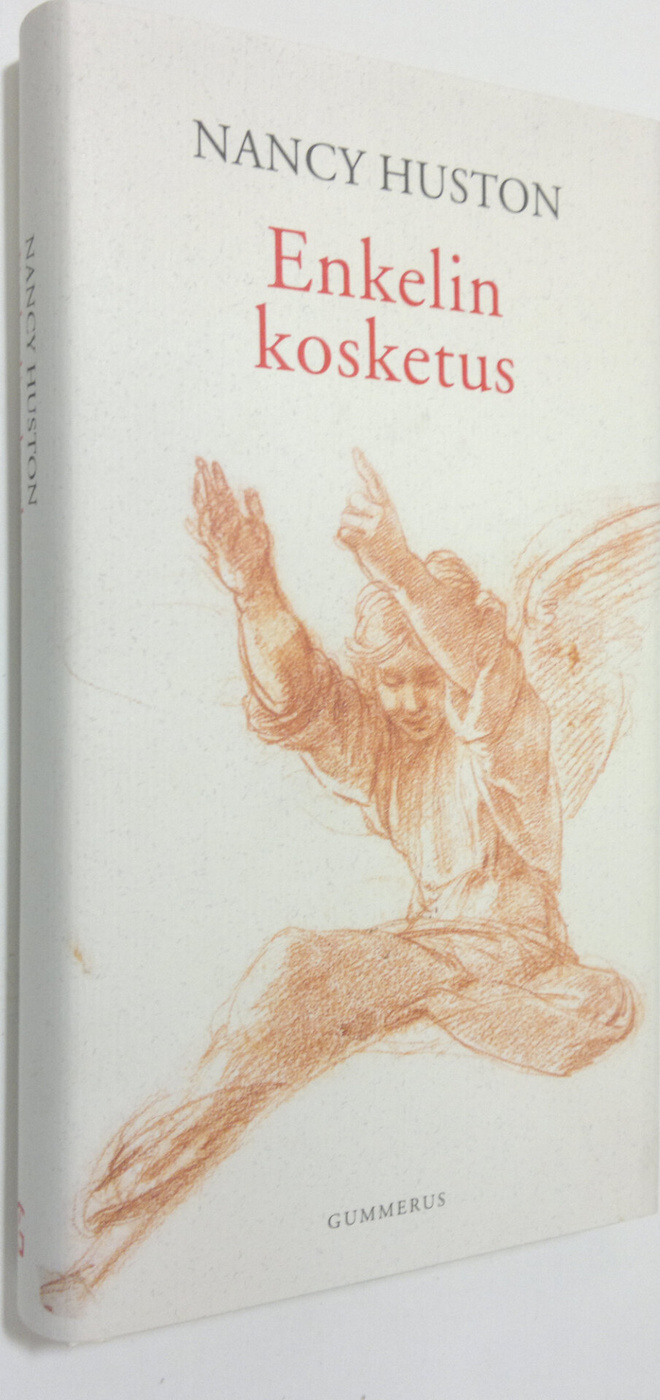 Nancy Huston : Enkelin kosketus