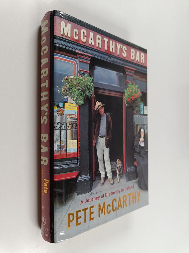 Pete McCarthy : McCarthy's Bar : A Journey of Discovery i...