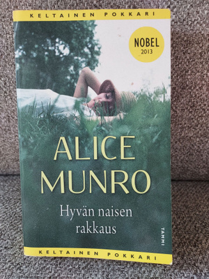 Alice Munro: Hyvän naisen rakkaus
