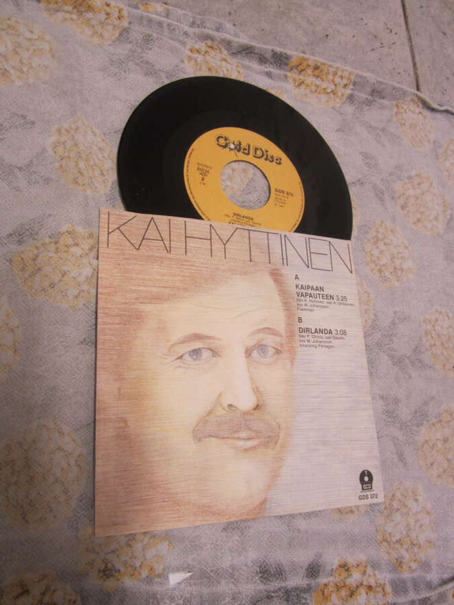 KAI HYTTINEN  : DIRLANDA / KAIPAAN VAPAUTEEN ( hieno EX