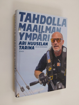 Reijo Ruokanen : Tahdolla maailman ympäri : Ari Huuselan ...