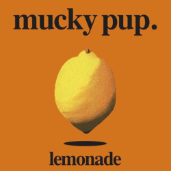 Mucky Pup. - Lemonade (CD)