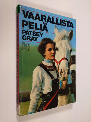Patsey Gray : Vaarallista peliä