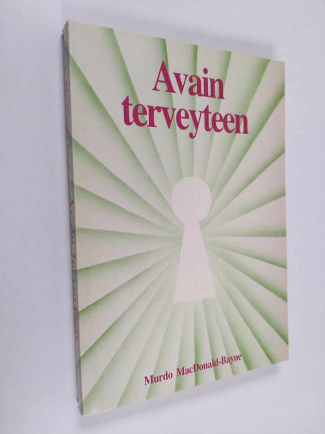 Murdo MacDonald-Bayne : Avain terveyteen