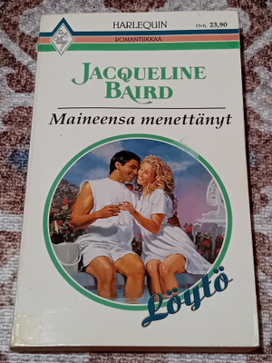 Harlequin / Jacqueline Baird - Maineensa menettänyt