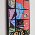 Markku Ropponen : Mies katoaa sateeseen - pikkukuva 1