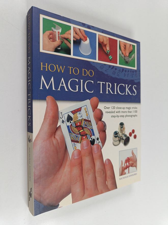 Nicholas Einhor : How to Do Magic Tricks - Over 120 Close...