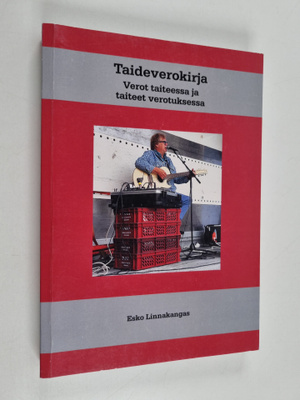 Esko Linnakangas : Taideverokirja : verot taiteessa ja ta...