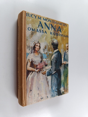 L. M. Montgomery : Anna omassa kodissaan