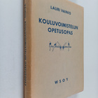 Lauri Vainio : Kouluvoimistelun opetusopas - pikkukuva 1