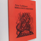 Aira Laihinen : Hiillostuskierre : ihmissuhderomaani - pikkukuva 1