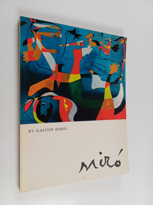 Gaston Diehl : Miro