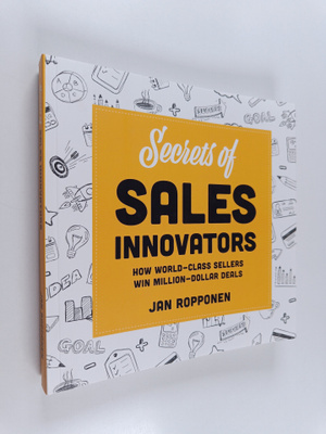 Jan Ropponen : Secrets of sales innovators : how world-cl...