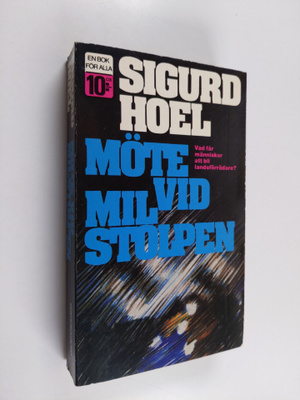 Sigurd Hoel : Möte vid milstolpen