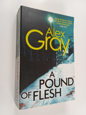 Alex Gray : A pound of flesh