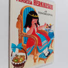 A. Hagtingius-Seger : Prinsessa Herkkusuu ja toivomuspuu - pikkukuva 1