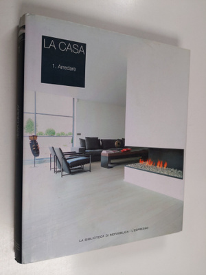 La casa : 1 Arredare