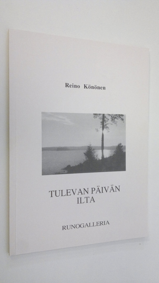Reino Könönen : Tulevan päivän ilta