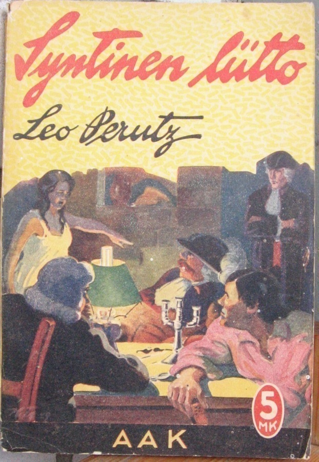 Leo Perutz: Syntinen liitto, Karisto 1929. 123 s.