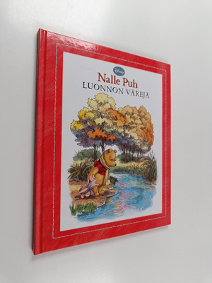 K. Emily Hutta : Nalle Puh : Luonnon värejä