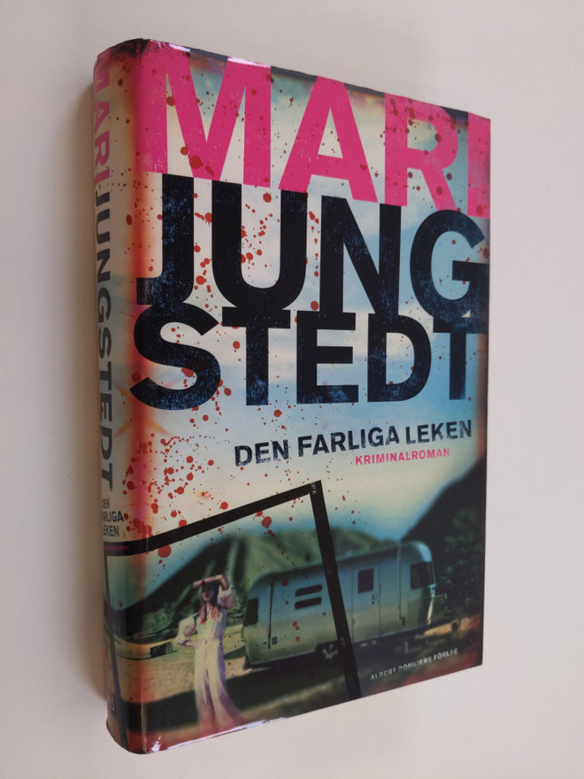 Mari Jungstedt : Den farliga leken