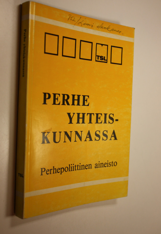 Pirkko (työryhmä) Aro : Perhe yhteiskunnassa : perhepolii...