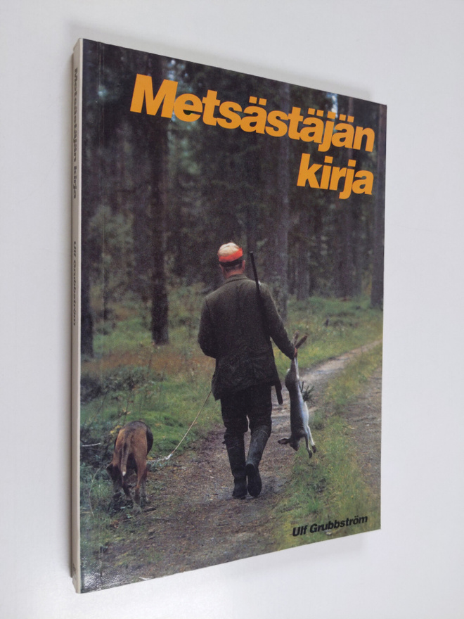 Ulf Grubbström : Metsästäjän kirja
