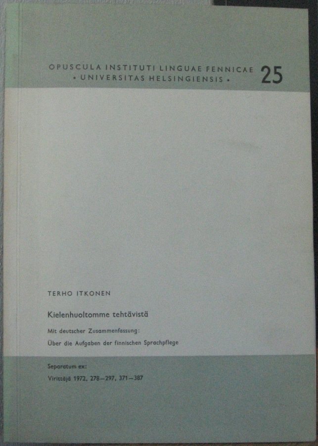 Terho Itkonen: Kielenhuoltomme tehtävistä.