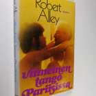 Robert Alley : Viimeinen tango Pariisissa - pikkukuva 1