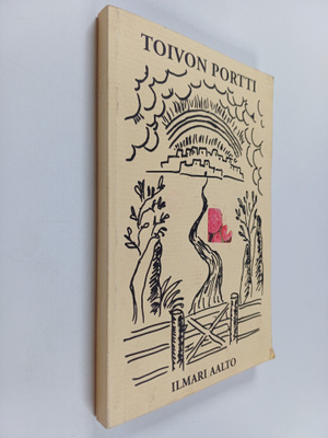 Ilmari Aalto : Toivon portti : runoja