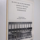 Matti / Sari Vesikansa : Kantakaupunkimme - Ajatuksia Hel... - pikkukuva 1