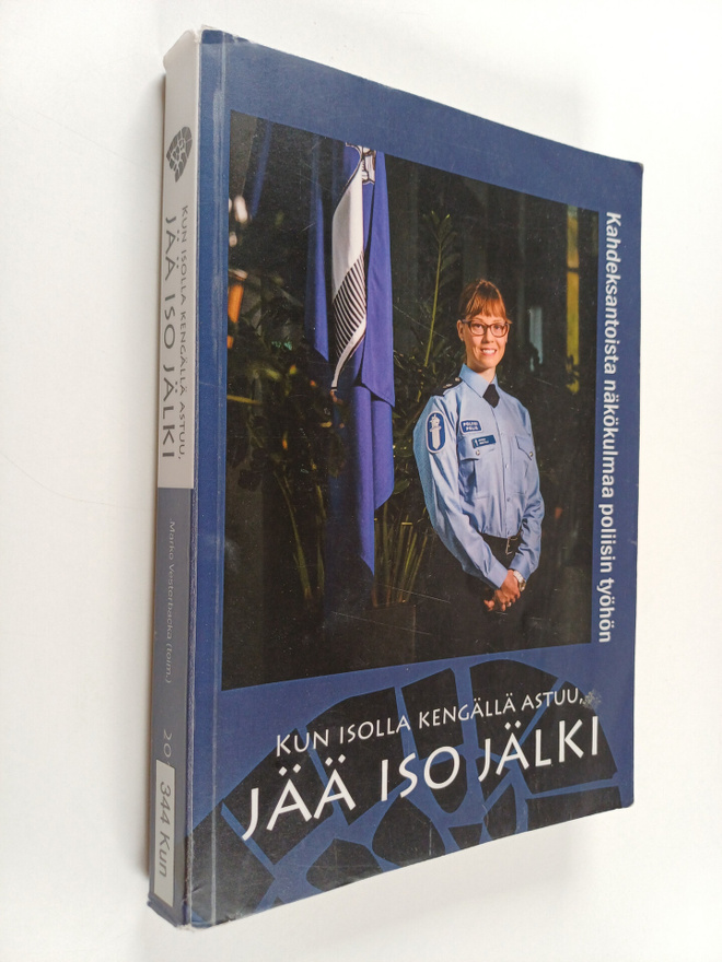 Kun isolla kengällä astuu, jää iso jälki : kahdeksantoist...