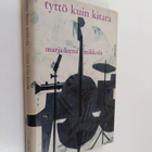 Marja-Leena Mikkola : Tyttö kuin kitara - pikkukuva 1