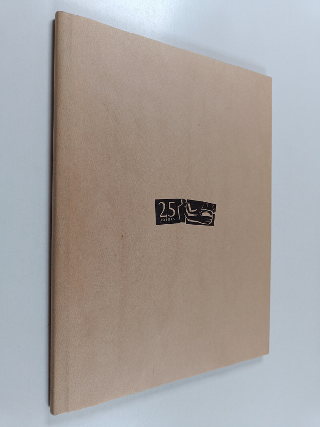 Tuomas (toim.) Savonen : 25 points presents 25 visions (s...