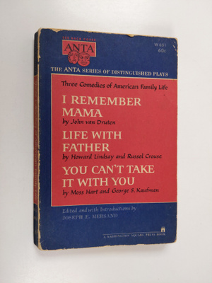 Joseph E. Mersand : Three Comedies of American Family Lif...