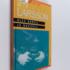 Mats Larsson : Alex Borell ja rasistit - pikkukuva 1