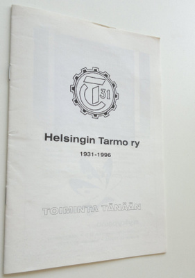 Helsingin Tarmo ry 1931-1996 Toiminta tänään