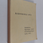 Äidinkieli 1972 : siirtymäkauden opetusoppia keskikouluja... - pikkukuva 1