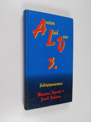 Mirjami Pipatti : Arvonlisävero : 3. selviytymisopas - li...