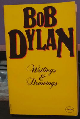 Bob Dylan - Writings & Drawings